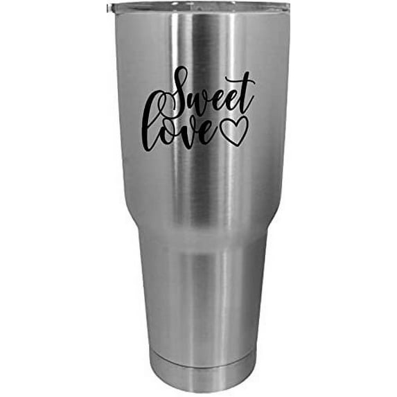 Sweet Love Valentine's Day Quotes Etched 30oz Stainless Steel Tumbler