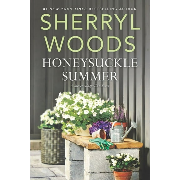 Sweet Magnolias Novel Honeysuckle Summer, Book 7, (Paperback)