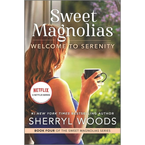 Sweet Magnolias Novel Welcome to Serenity, Book 4, (Paperback)
