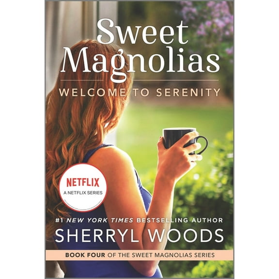 Sweet Magnolias Novel Welcome to Serenity, Book 4, (Paperback)
