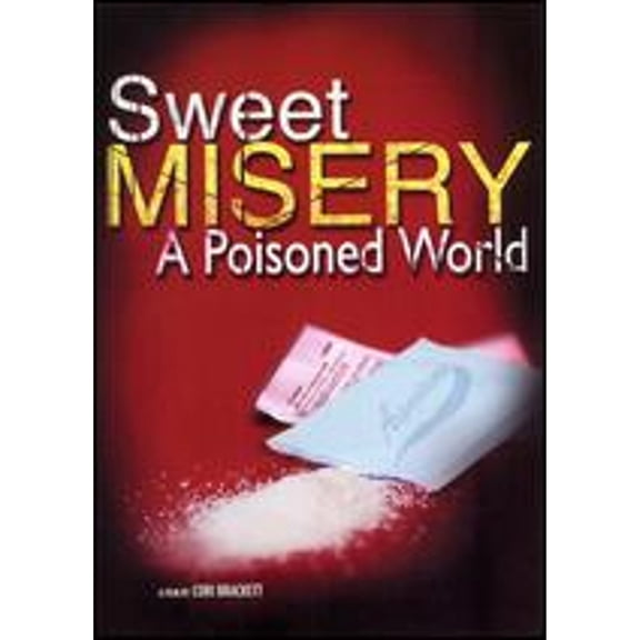 Pre-Owned Sweet Misery: A Poisoned World