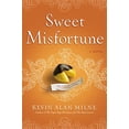 thumbnail image 1 of Pre-Owned Sweet Misfortune: A Novel (Hardcover) 1599952971 9781599952970, 1 of 1