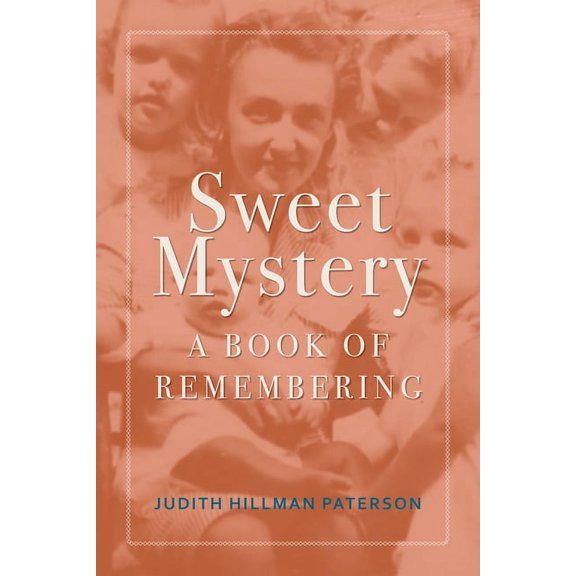 Sweet Mystery : A Book of Remembering (Edition 2) (Paperback)