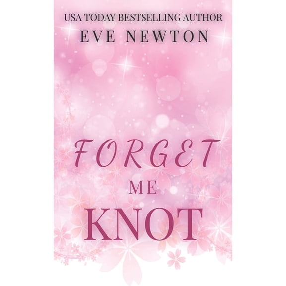 Sweet Omega Standalones Forget me Knot: A Reverse Harem Omegaverse, (Paperback)
