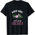 thumbnail image 1 of Sweet Pink Floral Keep Calm and Grow Orchids Flower Garden T-Shirt, 1 of 4