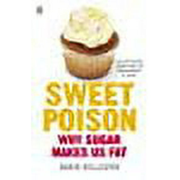 Sweet Poison David Gillespie (Paperback)