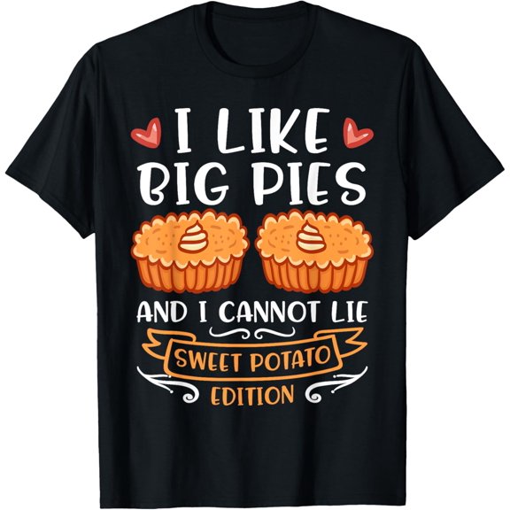 Sweet Potato Pie For Sweet Potato Pie Lover Pie Enthusiast T-Shirt100% cotton