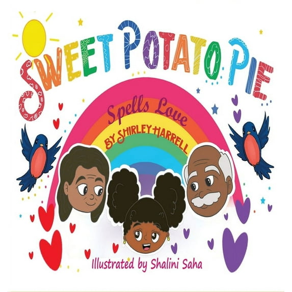 Sweet Potato Pie Spells Love, (Hardcover)