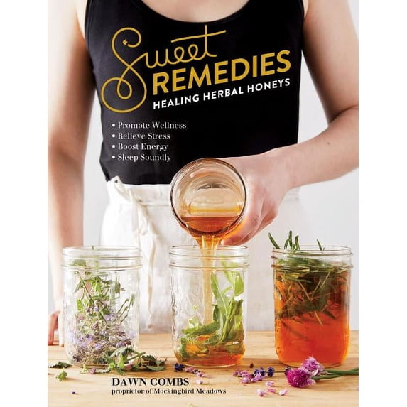 Sweet Remedies - Paperback
