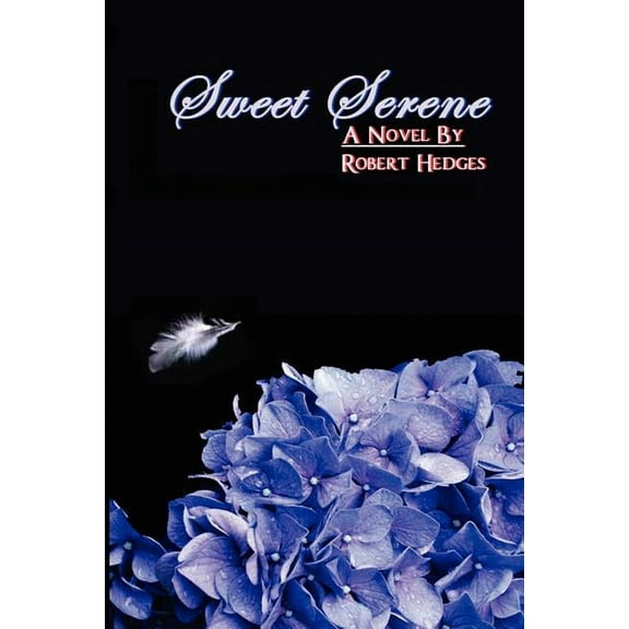 Sweet Serene, (Paperback)
