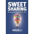 thumbnail image 1 of Pre-Owned Sweet Sharing: Rediscovering the REAL You (Paperback) 1796646830 9781796646832, 1 of 1