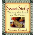 thumbnail image 1 of Sweet Sicily: The Story of an Island and Her Pastries (Hardcover), 1 of 1