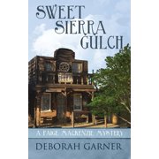 Sweet Sierra Gulch, Paperback
