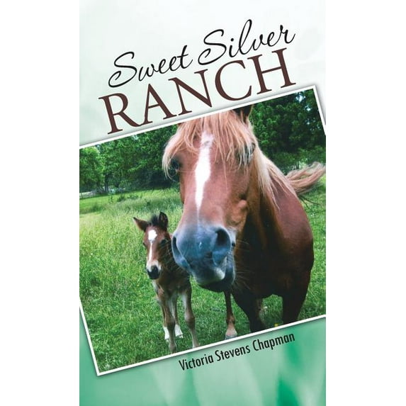 Sweet Silver Ranch (Hardcover)