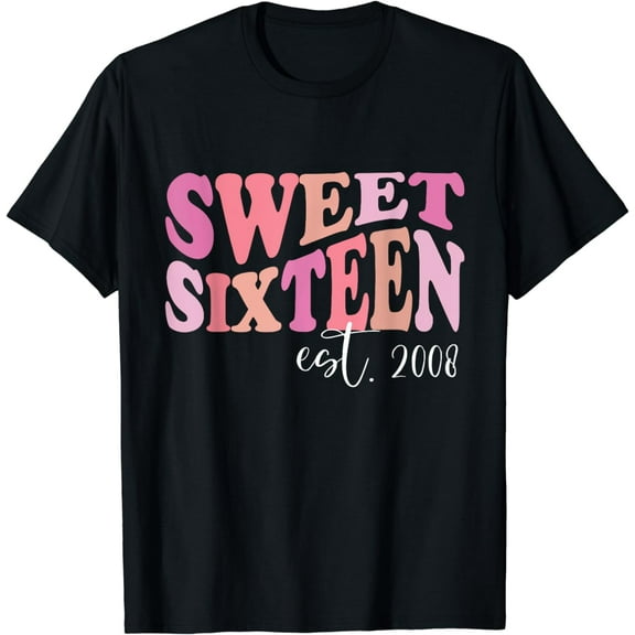 Sweet Sixteen Est 2008 Cute Birthday Tee For Daughter T-Shirt