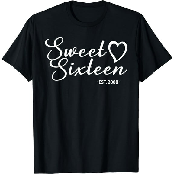 Sweet Sixteen Est. 2008 Girls 16 Years Old 16th Birthday T-Shirt