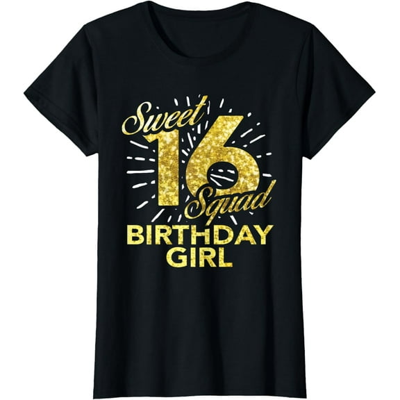 Sweet Sixteen Squad T Shirt 16th Birthday Girl Tee