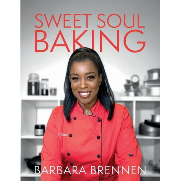 Sweet Soul Baking, (Paperback)