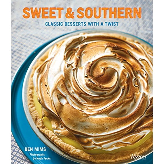 Pre-Owned Sweet & Southern: Classic Desserts with a Twist (Hardcover) 0847843394 9780847843398