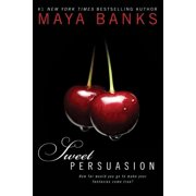 Sweet Sweet Persuasion, Paperback