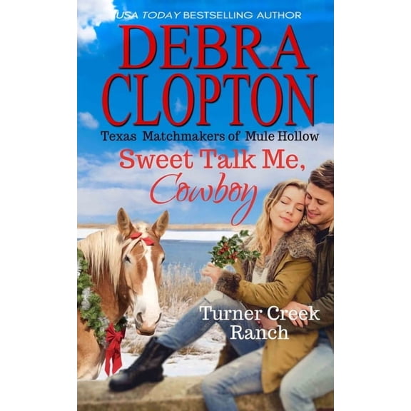 Texas Matchmakers Sweet Talk Me, Cowboy, Book 17, (Paperback)