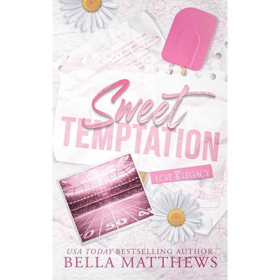 Love & Legacy Sweet Temptation, Book 1, (Paperback)