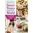 thumbnail image 1 of Sweet Treats Around the World: An Encyclopedia of Food and Culture, (Hardcover), 1 of 1
