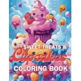 thumbnail image 1 of Sweet Treats & Cupcake Coloring Book: Color your way through a world of frosting, sprinkles, and yummy treats!, (Paperback), 1 of 1
