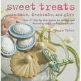 thumbnail image 1 of Pre-Owned Sweet Treats to Make, Decorate, and Give: Over 35 Step-by-step Recipes for Making and Decorating Cakes, Cookies, and Candies (Hardcover) 1907563075 9781907563072, 1 of 1
