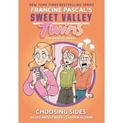 Sweet Valley Twins Graphic Novels Sweet Valley Twins Choosing Sides A Graphic Novel, Hardcover