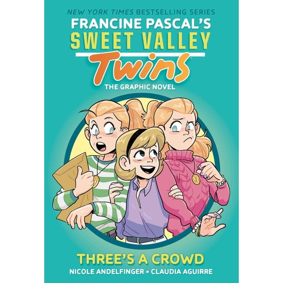 Sweet Valley Twins Graphic Novels Sweet Valley Twins: Three's a Crowd: (A Graphic Novel), (Hardcover)