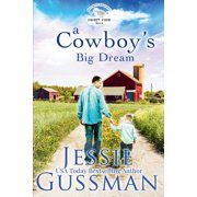 Sweet View Ranch A Cowboys Big Dream, Book 10, Paperback