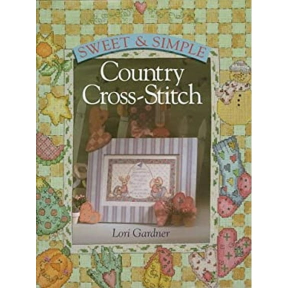 Pre-Owned Sweet and Simple Country Cross Stitch Hardcover