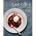 thumbnail image 1 of Sweeter Off the Vine: Fruit Desserts for Every Season [A Cookbook], (Hardcover), 1 of 1