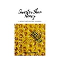 thumbnail image 1 of Sweeter Than Honey: A Scripture Writing Journal, (Paperback), 1 of 1