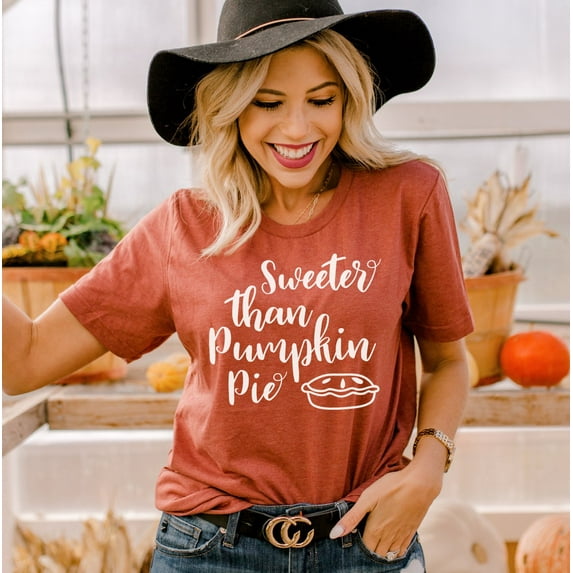 Sweeter Than Pumpkin Pie T-shirt Thanksgiving Shirts Women's Sarcastic Top Grateful Gift Halloween Tee Holiday Shirt Season Tshirt