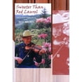 thumbnail image 1 of Sweeter Than Red Laurel (DVD), 1 of 1