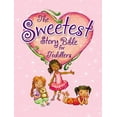 thumbnail image 1 of Pre-Owned Sweetest Story Bible for Toddlers Paperback, 1 of 1