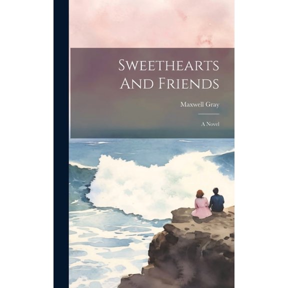 Sweethearts And Friends (Hardcover)