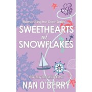 Sweethearts and Snowflakes A Sweet Valentines Romance Where Love Breaks the Rules, Paperback