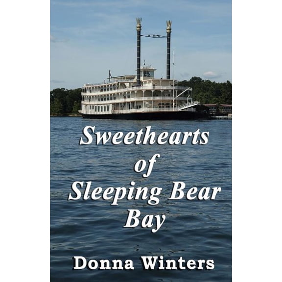 Sweethearts of Sleeping Bear Bay (Paperback) by Donna Winters