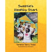 Sweetie's Healthy Start, Paperback