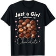 thumbnail image 1 of Sweets Chocolate Lover Just A Girl Who Loves Chocolate Funny T-Shirt, 1 of 4