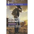 thumbnail image 1 of Pre-Owned The Deputy's Redemption (Paperback 9780373698189) by Delores Fossen, 1 of 1