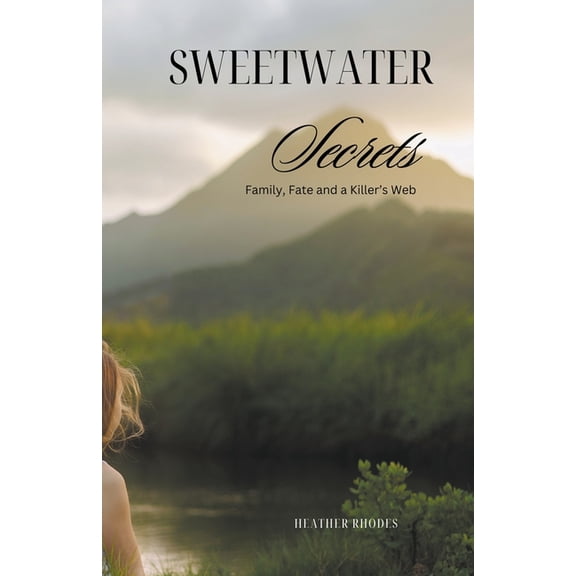Sweetwater Secrets, (Paperback)