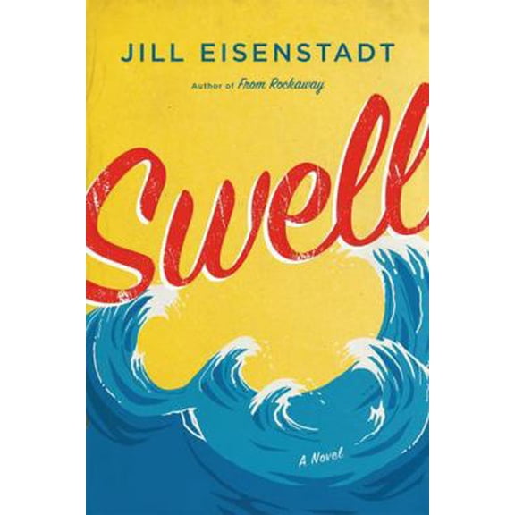 Pre-Owned Swell (Paperback) 0316316881 9780316316880