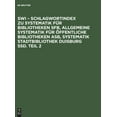 thumbnail image 1 of Swi - Schlagwortindex Zu Systematik Für Bibliotheken Sfb, Allgemeine Systematik Für öffentliche Bibliotheken Asb, Systematik Stadtbibliothek Duisburg Ssd. Teil 2 (Hardcover), 1 of 1