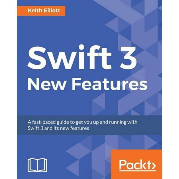 Swift 3 New Features (Paperback)