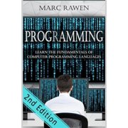 Swift, C++, C#, Java, Coding, Python, Hacking, Programming Tutorials programming Learn the Fundamentals of Computer Programming Languages Paperback