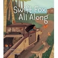 thumbnail image 1 of Pre-Owned Swift Fox All Along (Paperback) 1773214470 9781773214474, 1 of 1
